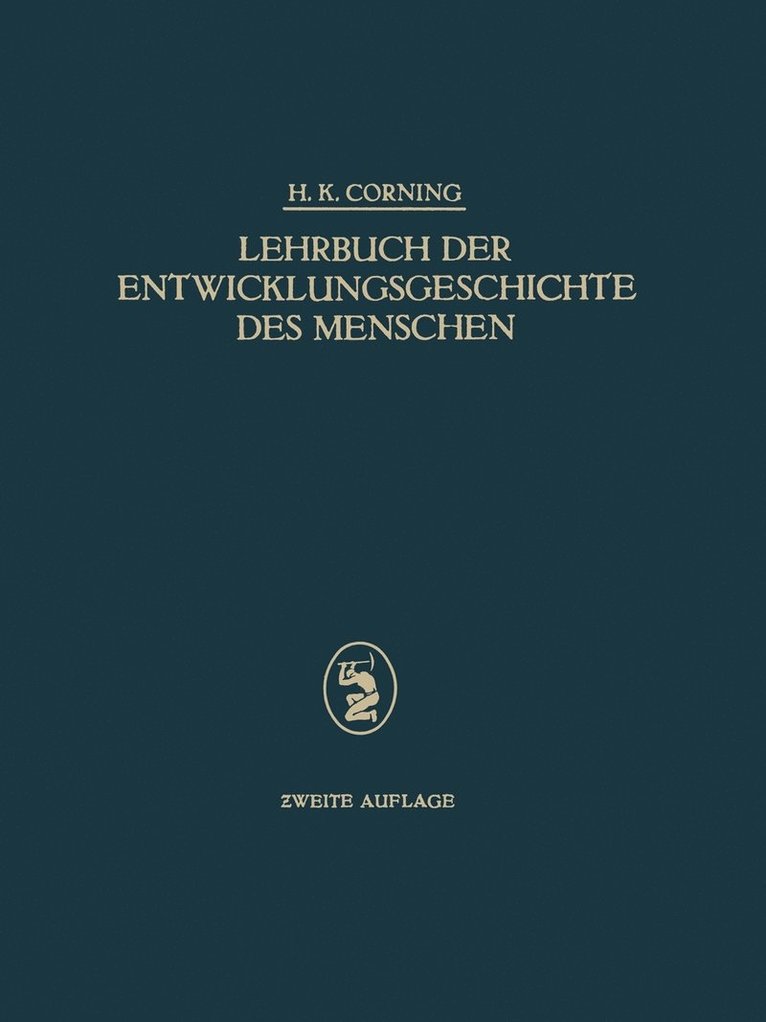 H. K. Corning - Lehrbuch der Entwicklungsgeschichte des Menschen, Häftad
