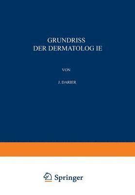 Grundriss der Dermatologie 1