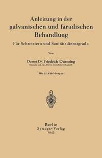 bokomslag Anleitung in der galvanischen und faradischen Behandlung