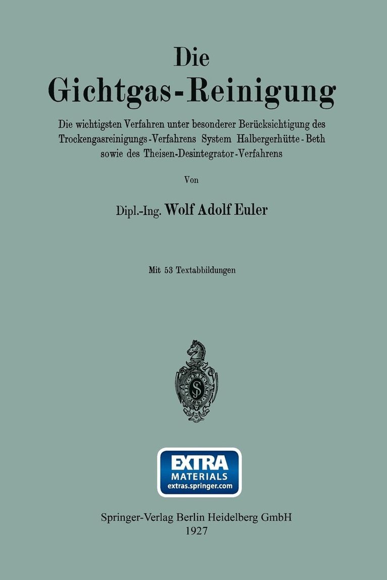 Wolf Adolf Euler - Die Gichtgas-Reinigung, Häftad
