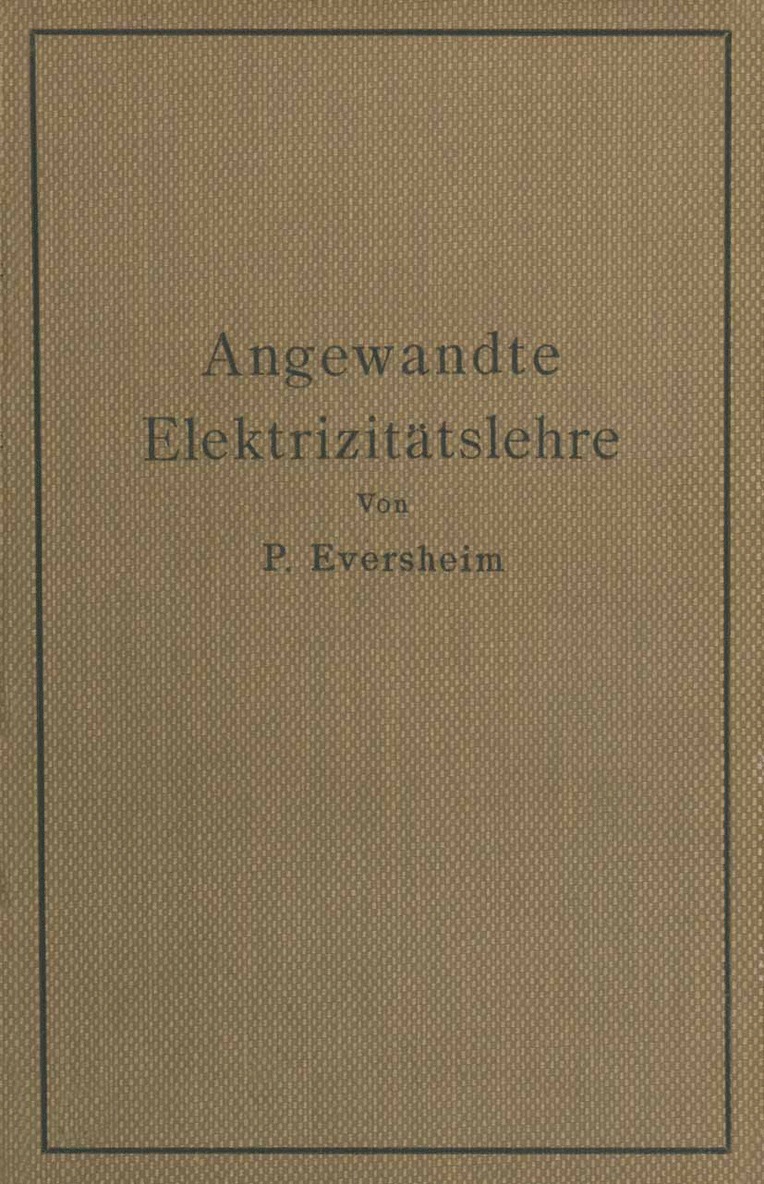 Paul Eversheim - Angewandte Elektrizitätslehre, Häftad