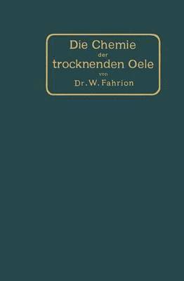 Die Chemie der trocknenden le 1