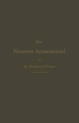 bokomslag Die Neueren Arzneimittel