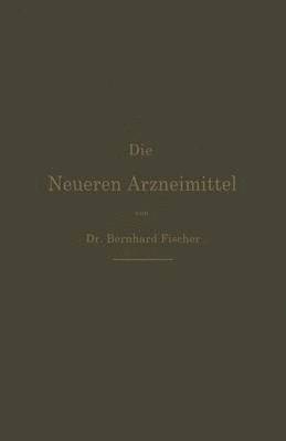 bokomslag Die Neueren Arzneimittel