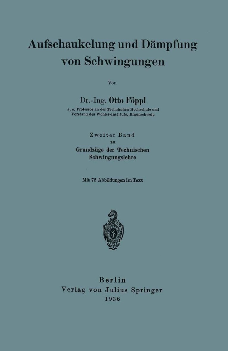 Otto Föppl - Aufschaukelung und Dämpfung von Schwingungen, Häftad