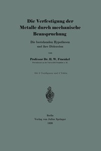 bokomslag Die Verfestigung der Metalle durch mechanische Beanspruchung