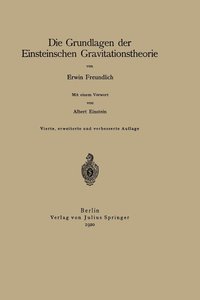 bokomslag Die Grundlagen der Einsteinschen Gravitationstheorie