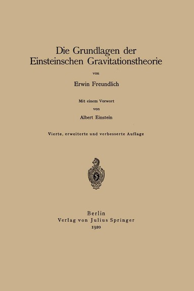 Erwin Freundlich - Die Grundlagen der Einsteinschen Gravitationstheorie, Häftad