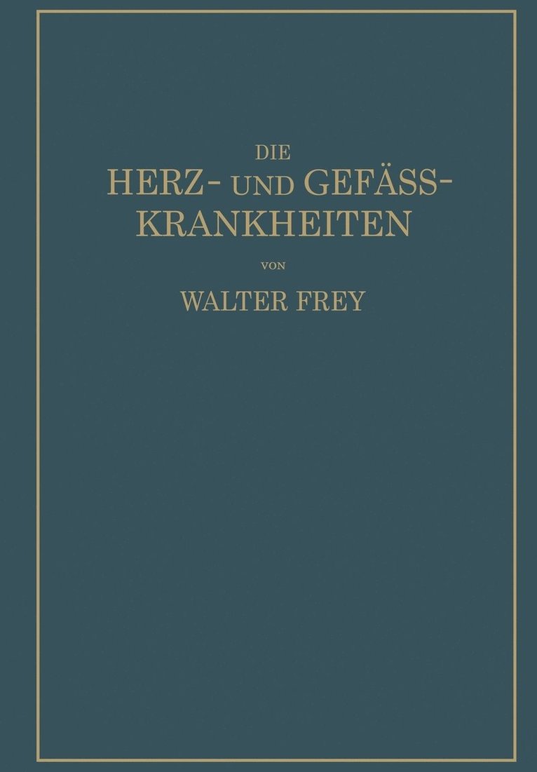 Die Herz- und Gefss-Krankheiten 1