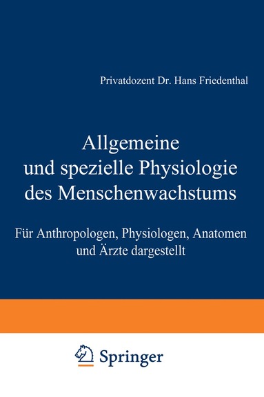 bokomslag Allgemeine und spezielle Physiologie des Menschenwachstums