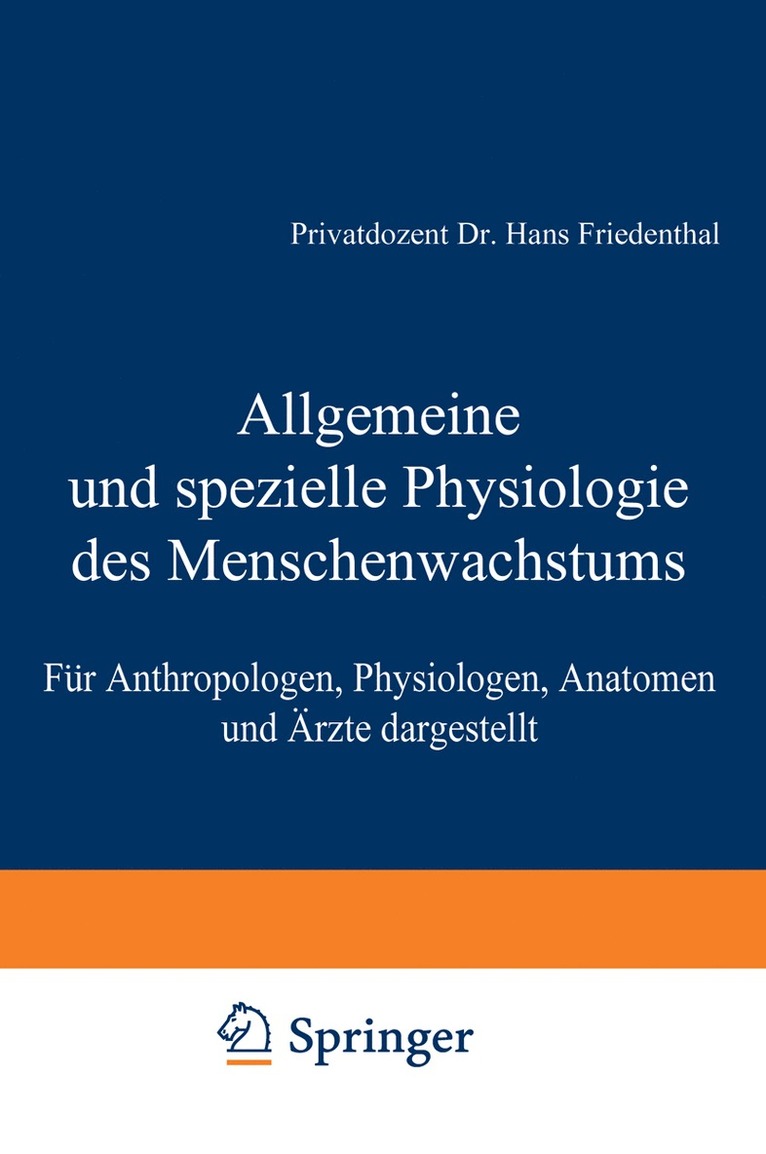 Hans Friedenthal - Allgemeine und spezielle Physiologie des Menschenwachstums, Häftad