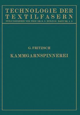 Die Wollspinnerei B. Kammgarnspinnerei 1