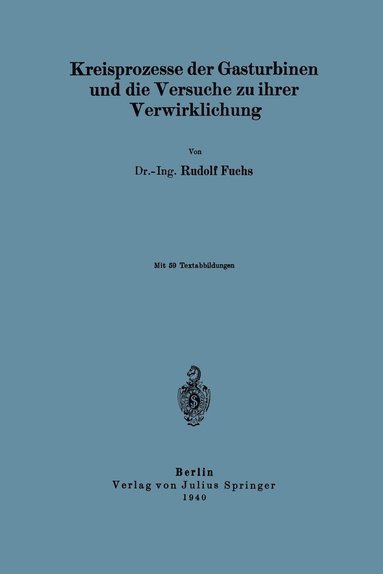 bokomslag Kreisprozesse der Gasturbinen und die Versuche zu ihrer Verwirklichung