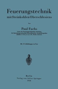 bokomslag Feuerungstechnik mit Steinkohlen Oberschlesiens