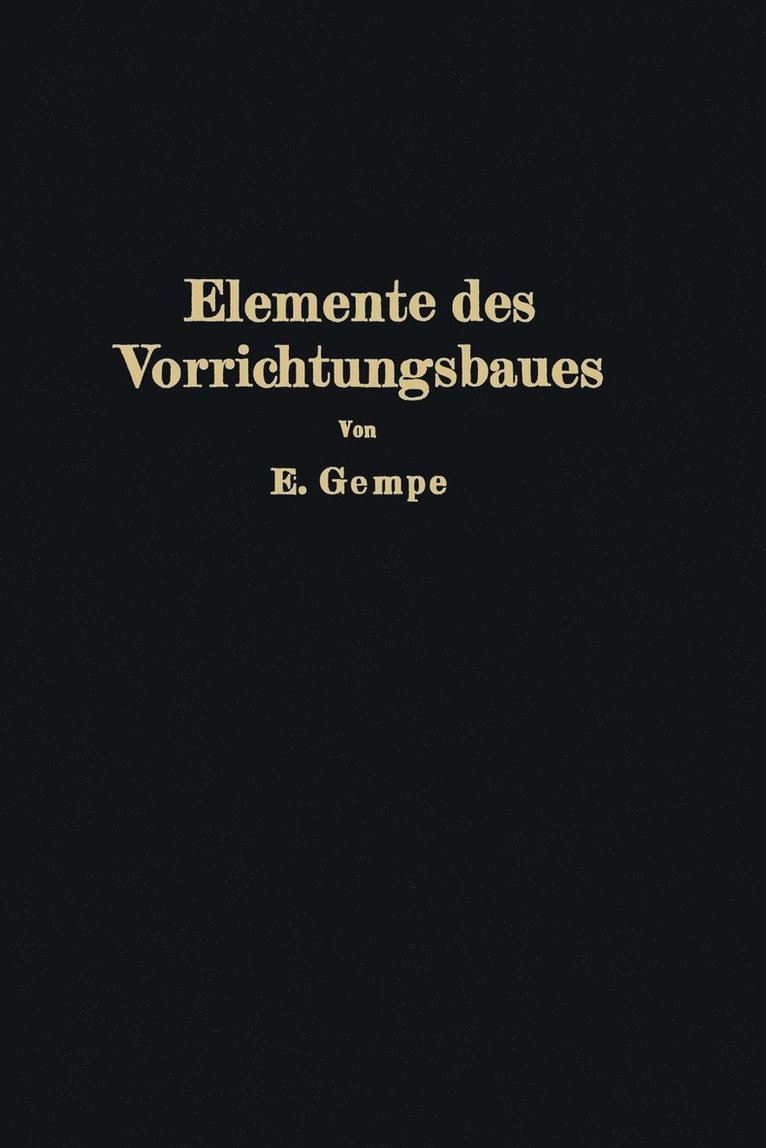 Elemente des Vorrichtungsbaues 1