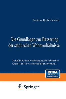 bokomslag Die Grundlagen zur Besserung der städtischen Wohnverhältnisse