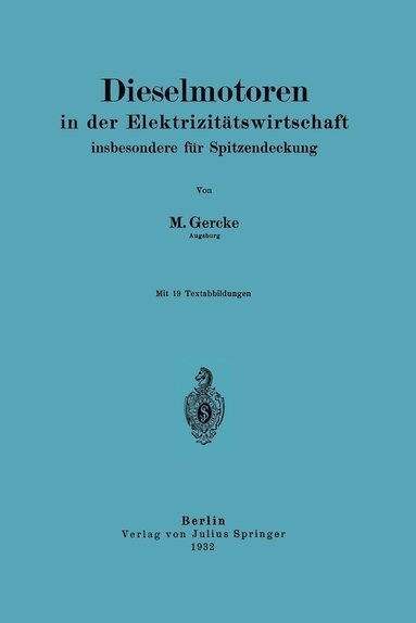 bokomslag Dieselmotoren in der Elektrizittswirtschaft, insbesondere fr Spitzendeckung