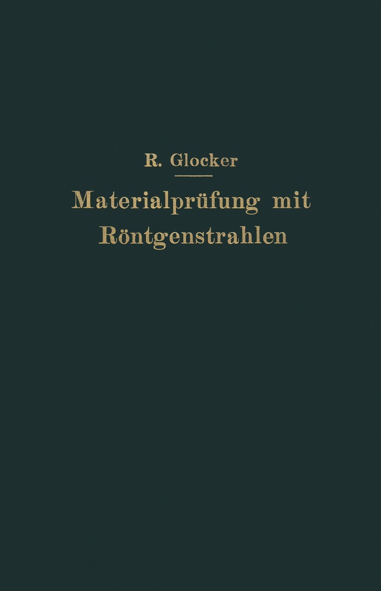 Richard Glocker - Materialprüfung mit Röntgenstrahlen, Häftad