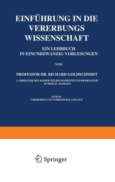 Richard Goldschmidt - Einführung in die Vererbungswissenschaft, Häftad