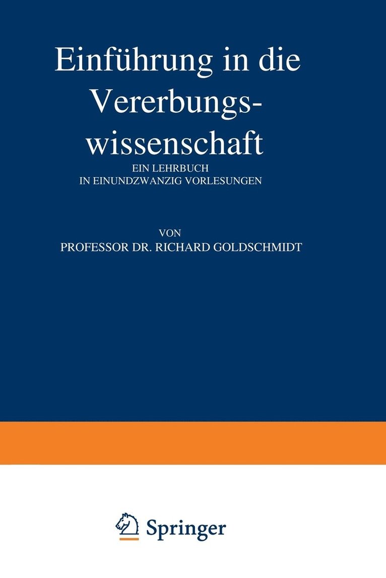 Richard Goldschmidt - Einführung in die Vererbungswissenschaft, Häftad