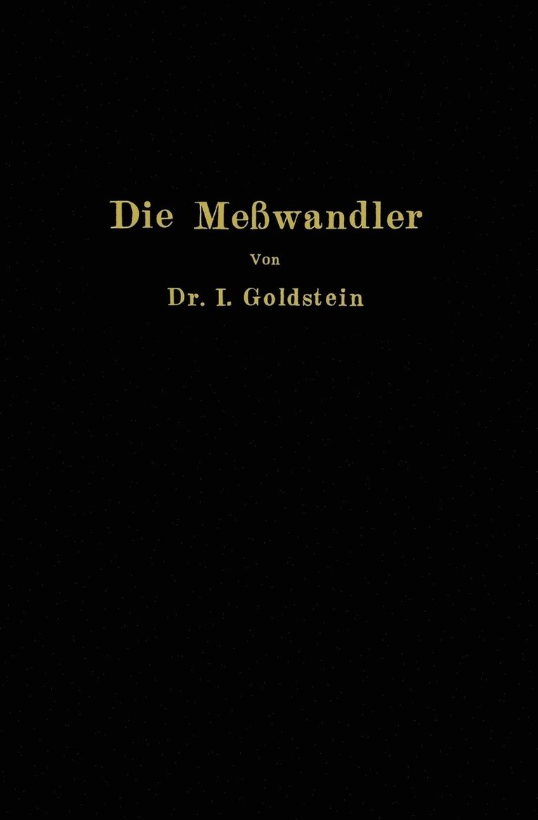 Isaak Goldstein - Die Meßwandler, Häftad