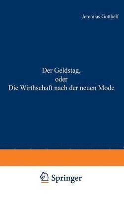 Der Geldstag, oder Die Wirthschaft nach der neuen Mode