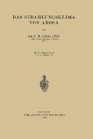 Paul Götz - Das Strahlungsklima von Arosa, Häftad