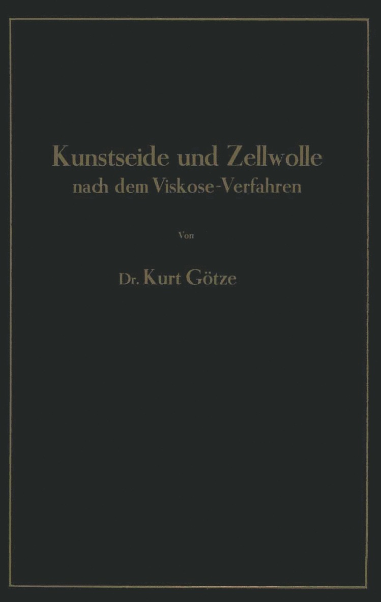 Kunstseide und Zellwolle nach dem Viskose-Verfahren