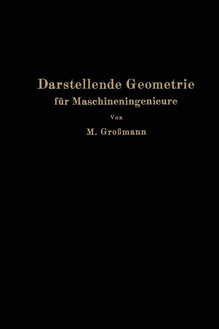 Darstellende Geometrie fr Maschineningenieure 1