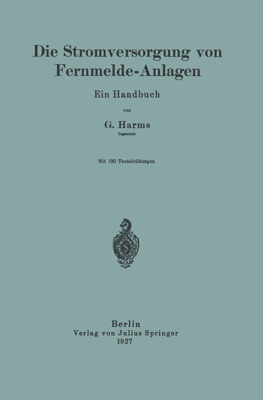 bokomslag Die Stromversorgung von Fernmelde-Anlagen