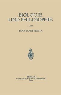 bokomslag Biologie und Philosophie