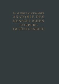 bokomslag Atlas der Anatomie des Menschlichen Krpers im Rntgenbild