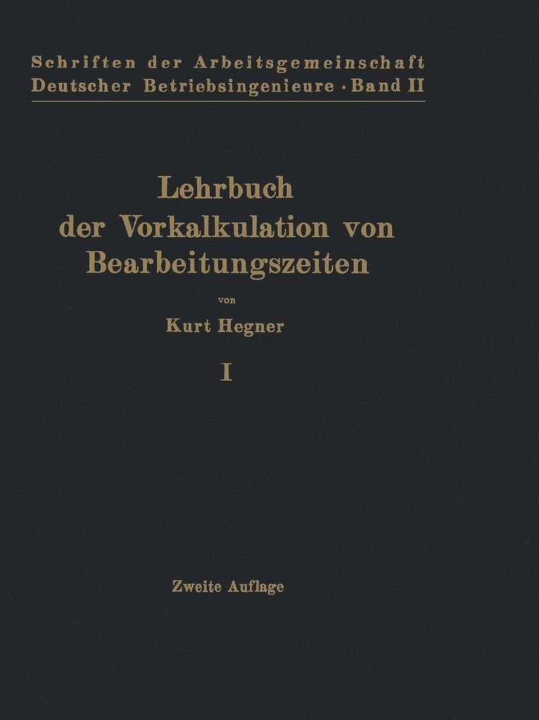 Lehrbuch der Vorkalkulation von Bearbeitungszeiten 1