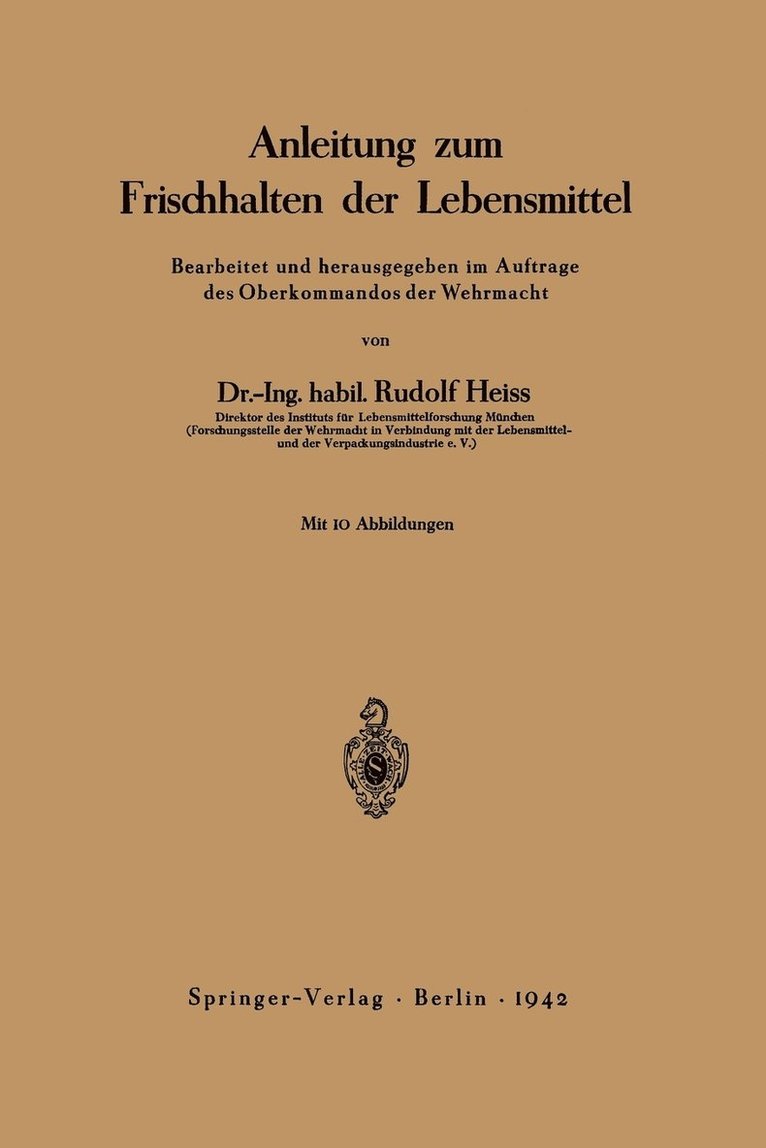 Rudolf Heiss - Anleitung zum Frischhalten der Lebensmittel, Häftad