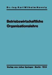 bokomslag Einfhrung in die betriebswirtschaftliche Organisationslehre