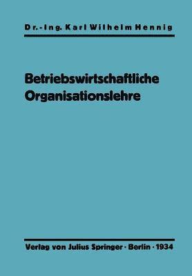 Einführung in die betriebswirtschaftliche Organisationslehre