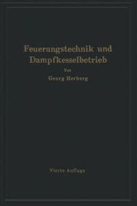 bokomslag Handbuch der Feuerungstechnik und des Dampfkesselbetriebes