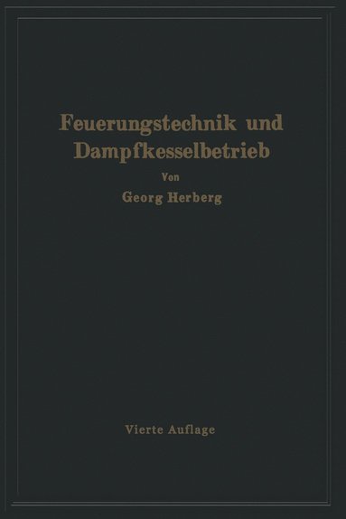 bokomslag Handbuch der Feuerungstechnik und des Dampfkesselbetriebes