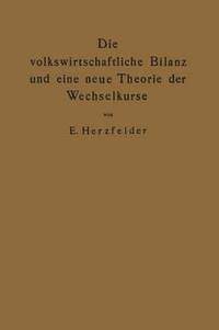 bokomslag Die volkswirtschaftliche Bilanz und eine neue Theorie der Wechselkurse