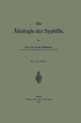Die tiologie der Syphilis 1