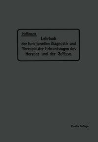 bokomslag Lehrbuch der funktionellen Diagnostik und Therapie der Erkrankungen des Herzens und der Gefsse