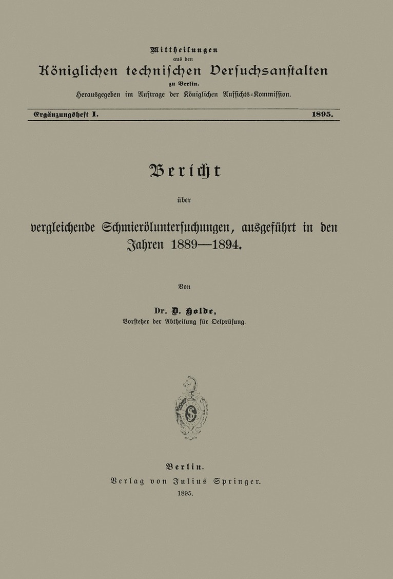 D. Holde - Berícht über vergleichende Schmieröluntersuchungen ausgeführt in den Jahren 1889–1894, Häftad