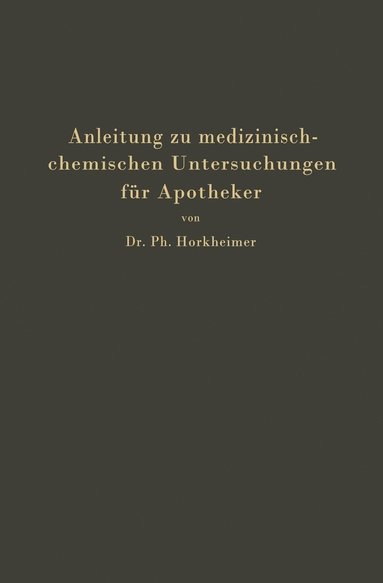 bokomslag Anleitung zu medizinisch-chemischen Untersuchungen für Apotheker