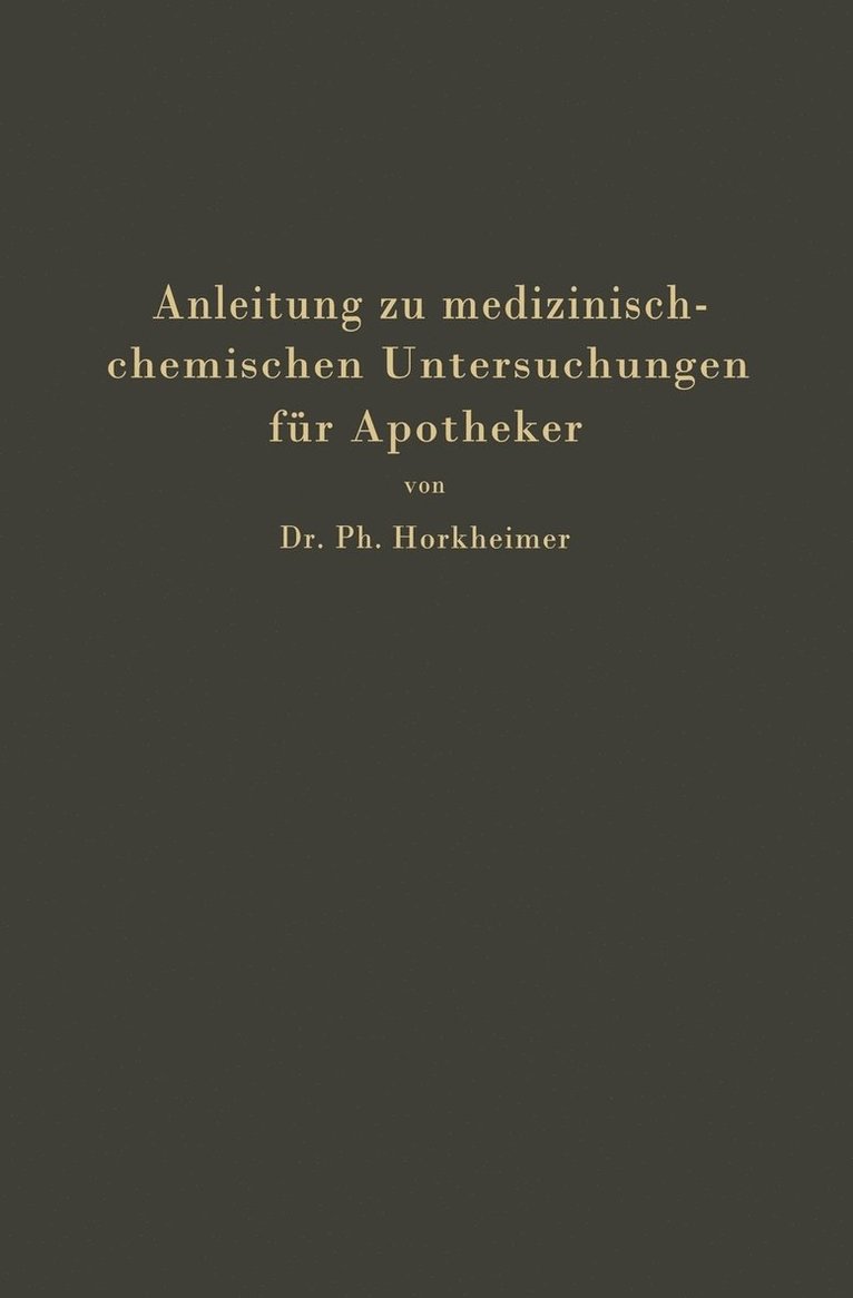 Anleitung zu medizinisch-chemischen Untersuchungen fr Apotheker 1