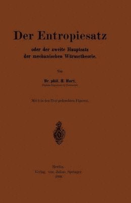 bokomslag Der Entropiesatz oder der zweite Hauptsatz der mechanischen Wrmetheorie