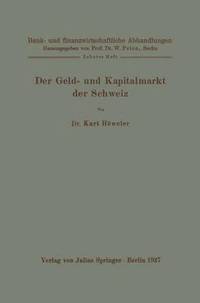 bokomslag Der Geld- und Kapitalmarkt der Schweiz