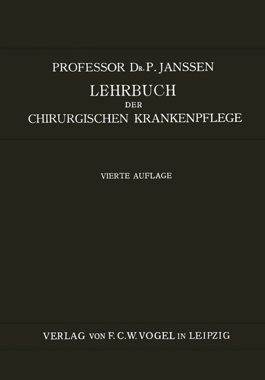 P. Janssen - Lehrbuch der Chirurgischen Krankenpflege, Häftad