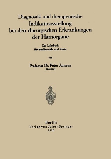 bokomslag Diagnostik und therapeutische Indikationsstellung bei den chirurgischen Erkrankungen der Harnorgane