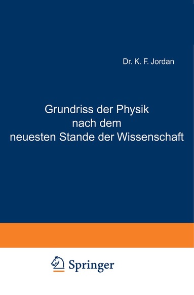 NA Jordan - Grundriss der Physik nach dem neuesten Stande der Wissenschaft, Häftad