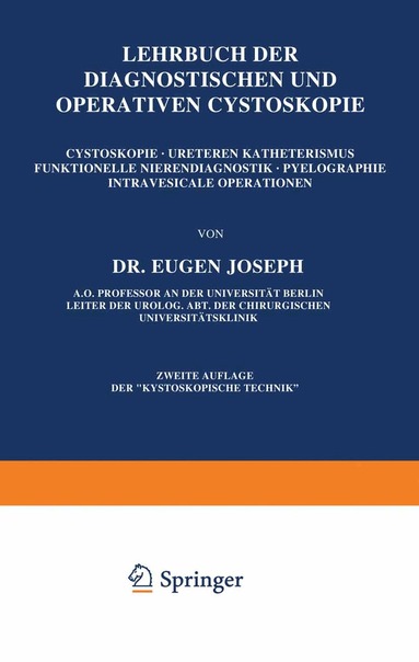 Eugen Joseph - Lehrbuch der Diagnostischen und Operativen Cystoskopie, Häftad